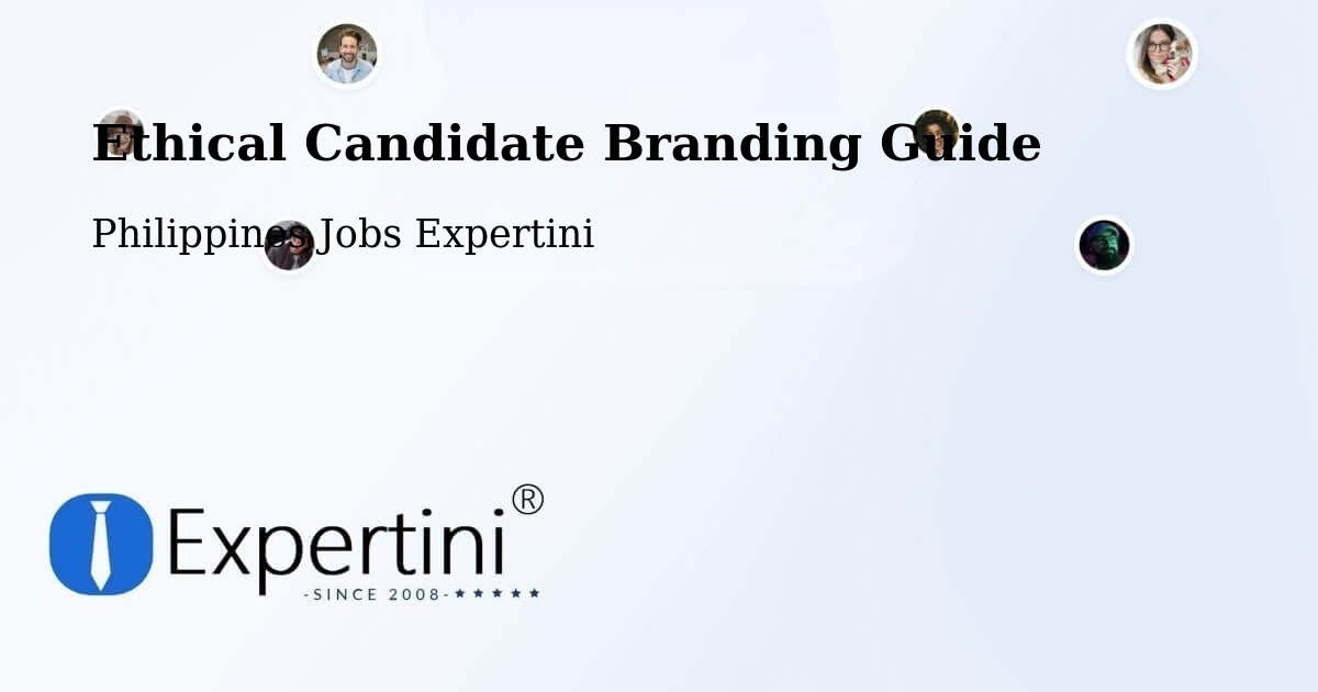 Ethical Candidate Branding Guidelines – Batad - Philippines Jobs Expertini
