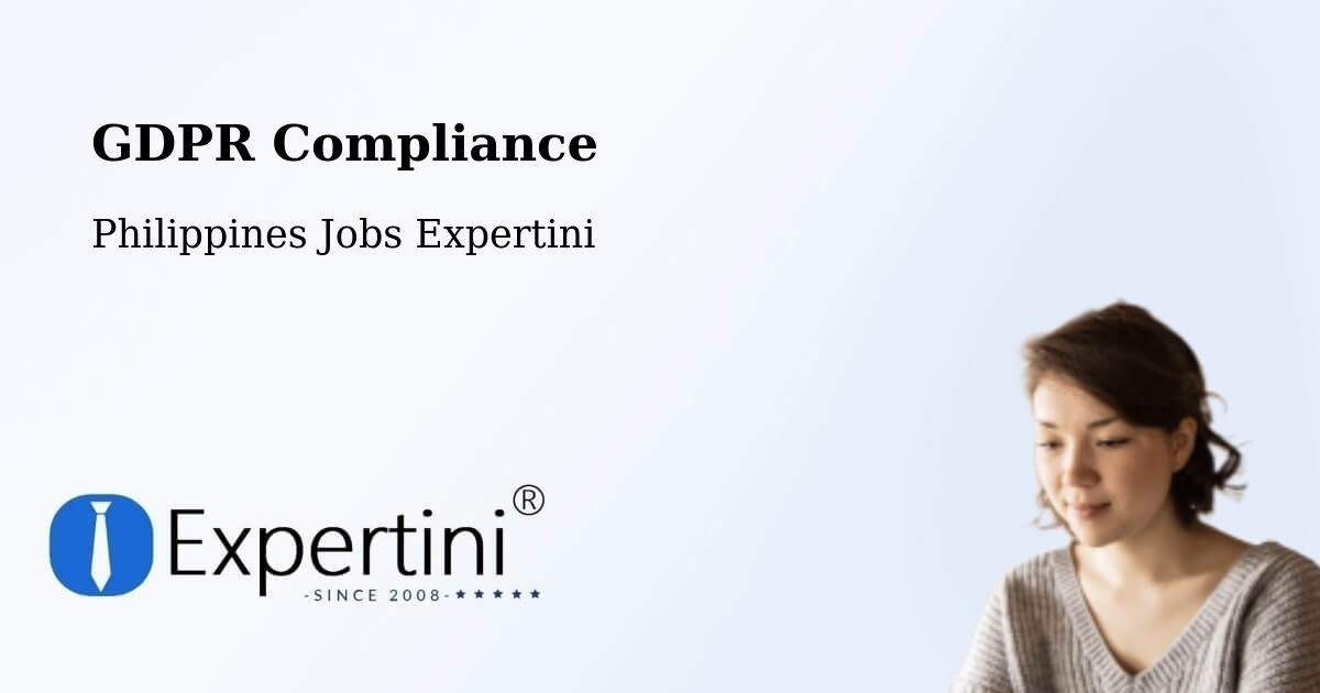 EU GDPR Compliance Statement – Batad - Philippines Jobs Expertini