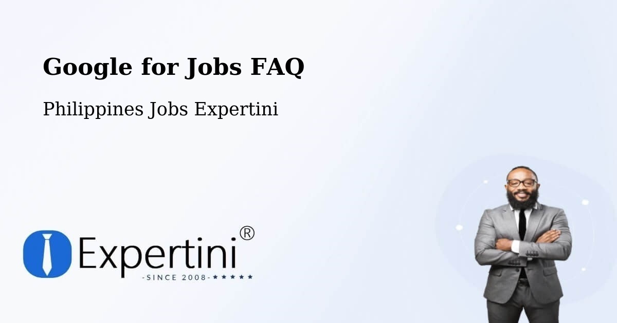 Google for Jobs Posting Guide – Batad - Philippines Jobs Expertini