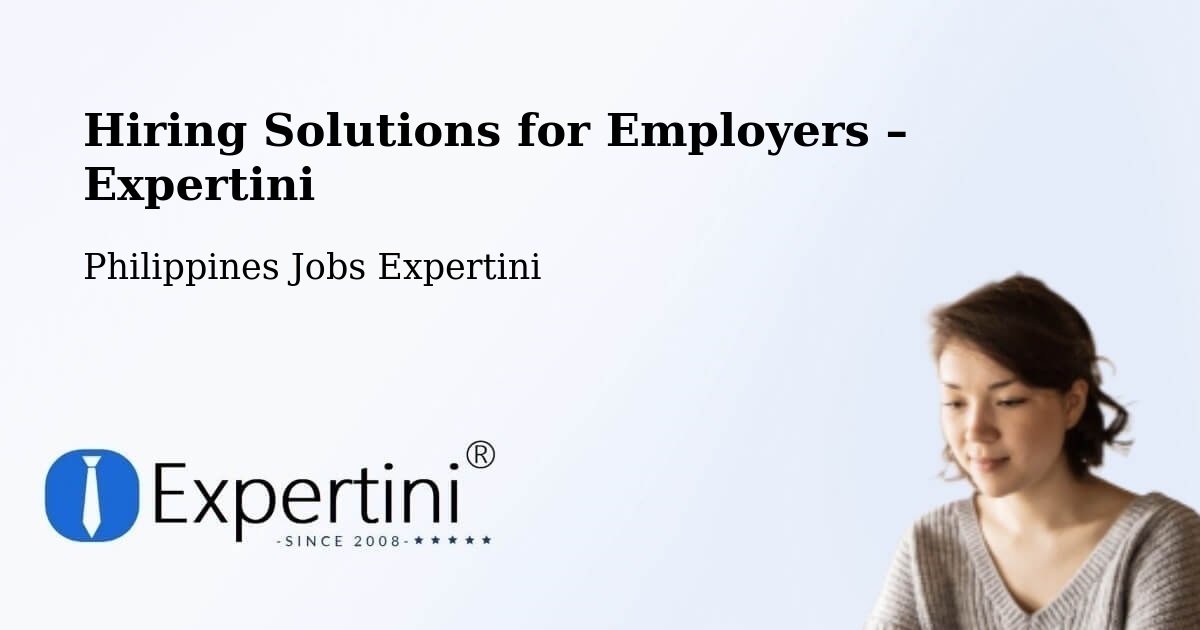 Hiring Solutions for Employers in Batad - Batad, Philippines Jobs Expertini