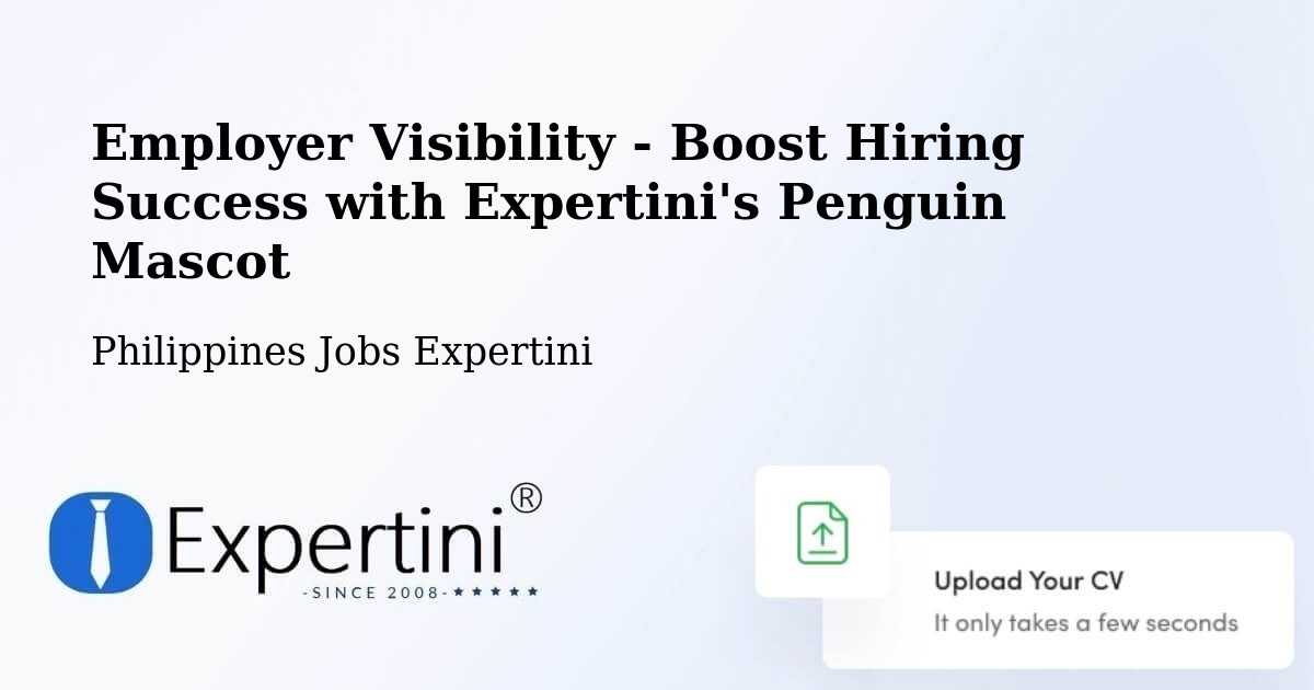 Employer Visibility Strategy – Batad - Philippines Jobs Expertini